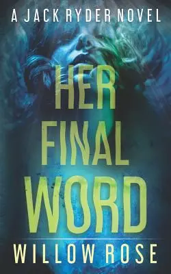La sua parola finale - Her Final Word
