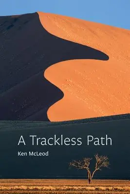Un sentiero senza traccia - A Trackless Path
