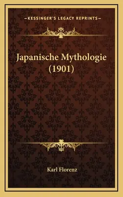 Mitologia giapponese (1901) - Japanische Mythologie (1901)