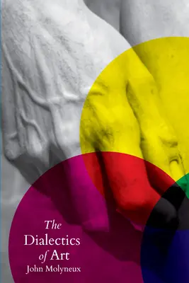 La dialettica dell'arte - The Dialectics of Art
