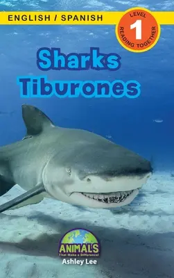 Squali / Tiburones: Bilingue (Inglese / Spagnolo) (Inglese / Espaol) Animali che fanno la differenza! (Lettori coinvolgenti, livello 1) - Sharks / Tiburones: Bilingual (English / Spanish) (Ingls / Espaol) Animals That Make a Difference! (Engaging Readers, Level 1)