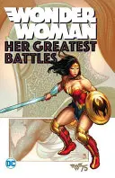 Wonder Woman: Le sue più grandi battaglie - Wonder Woman: Her Greatest Battles