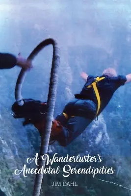L'aneddotica di un giramondo - A Wanderluster's Anecdotal Serendipities