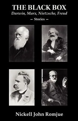 La scatola nera: Darwin, Marx, Nietzsche, Freud - storie - The Black Box: Darwin, Marx, Nietzsche, Freud--Stories