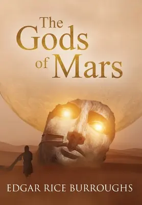 Gli dei di Marte (annotato) - The Gods of Mars (Annotated)