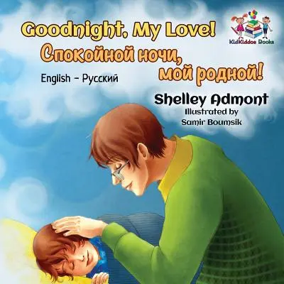 Buonanotte, amore mio! Inglese Russo - Goodnight, My Love!: English Russian