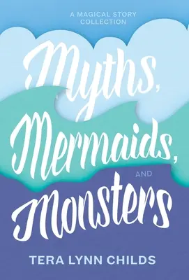 Miti, sirene e mostri - Myths, Mermaids, and Monsters