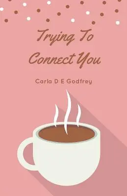 Cercando di connetterti - Trying To Connect You