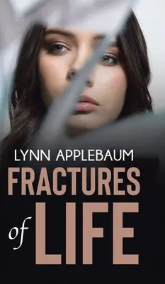 Fratture della vita - Fractures of Life