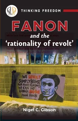 Fanon e la “razionalità della rivolta - Fanon and the 'rationality of revolt'