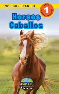 Cavalli / Caballos: Bilingue (Inglese / Spagnolo) (Inglese / Espaol) Animali che fanno la differenza! (Lettori coinvolgenti, livello 1) - Horses / Caballos: Bilingual (English / Spanish) (Ingls / Espaol) Animals That Make a Difference! (Engaging Readers, Level 1)