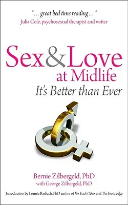 Sesso e amore nella mezza età: è meglio che mai - Sex and Love at Midlife: It's Better Than Ever