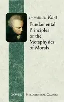 Principi fondamentali della metafisica della morale - Fundamental Principles of the Metaphysics of Morals