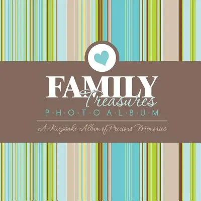 Album fotografico dei tesori di famiglia: Un album di ricordi preziosi - Family Treasures Photo Album: A Keepsake Album of Precious Memories
