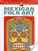 Libro da colorare di arte popolare messicana Creative Haven - Creative Haven Mexican Folk Art Coloring Book