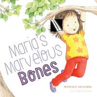 Le meravigliose ossa di Maria - Maria's Marvelous Bones