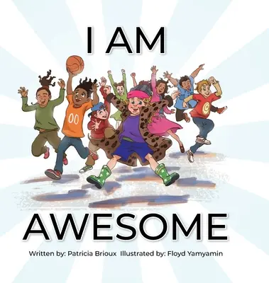 Io sono fantastico - I Am Awesome