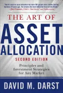 L'arte dell'asset allocation: Principi e strategie di investimento per ogni mercato, seconda edizione - The Art of Asset Allocation: Principles and Investment Strategies for Any Market, Second Edition
