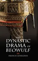 Il dramma dinastico di Beowulf - The Dynastic Drama of Beowulf