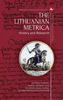 La metrica lituana: storia e ricerca - The Lithuanian Metrica: History and Research