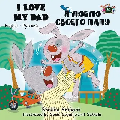 Amo mio padre: Edizione bilingue inglese-russo - I Love My Dad: English Russian Bilingual Edition
