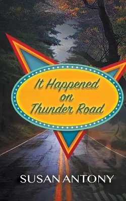È successo a Thunder Road - It Happened on Thunder Road