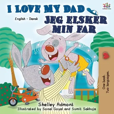 Amo mio padre: Libro bilingue inglese-danese - I Love My Dad: English Danish Bilingual Book
