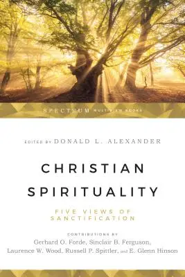 Spiritualità cristiana: Quattro visioni cristiane - Christian Spirituality: Four Christian Views