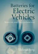 Batterie per veicoli elettrici: Materiali ed elettrochimica - Batteries for Electric Vehicles: Materials and Electrochemistry