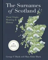 Cognomi di Scozia: Origine, significato e storia - Surnames of Scotland: Their Origin, Meaning and History
