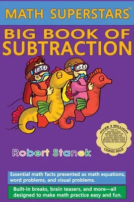 Il grande libro della sottrazione di Math Superstars, edizione cartonata per la biblioteca: Fatti matematici essenziali per bambini dai 5 agli 8 anni - Math Superstars Big Book of Subtraction, Library Hardcover Edition: Essential Math Facts for Ages 5 - 8