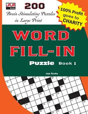 Puzzle di parole da riempire Libro 1 - Word Fill-In Puzzle Book 1