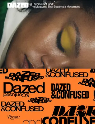 Stordito: 30 anni di confusione: Le copertine - Dazed: 30 Years Confused: The Covers