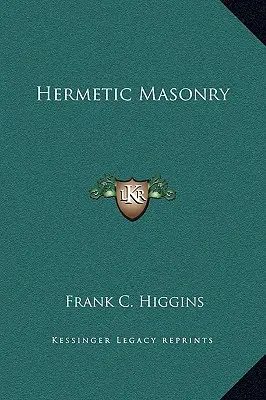 Massoneria ermetica - Hermetic Masonry