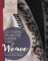 Abbigliamento dalle mani che tessono - Clothing from the Hands That Weave