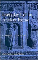 La vita quotidiana nell'antica Roma - Everyday Life in Ancient Rome
