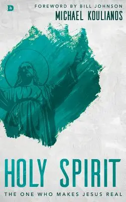 Spirito Santo: Colui che rende reale Gesù - Holy Spirit: The One Who Makes Jesus Real