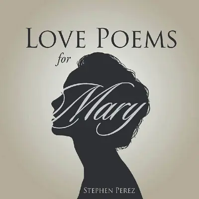 Poesie d'amore per Maria - Love Poems for Mary