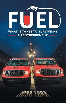 Fuel: cosa serve per sopravvivere come imprenditore - Fuel: What It Takes to Survive as an Entrepreneur