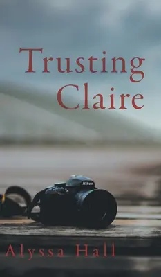 Fidarsi di Claire - Trusting Claire