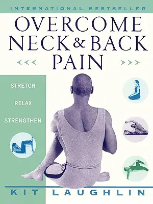 Superare il dolore al collo e alla schiena - Overcome Neck & Back Pain