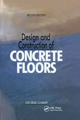 Progettazione e costruzione di pavimenti in calcestruzzo, seconda edizione - Design and Construction of Concrete Floors, Second Edition