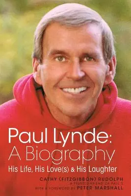 Paul Lynde: Una biografia - La sua vita, i suoi amori e le sue risate - Paul Lynde: A Biography - His Life, His Love(s) and His Laughter