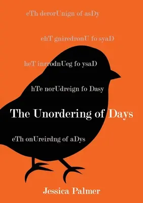 Il disordine dei giorni - The Unordering of Days