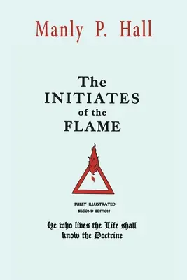 Gli Iniziati della Fiamma - The Initiates of the Flame