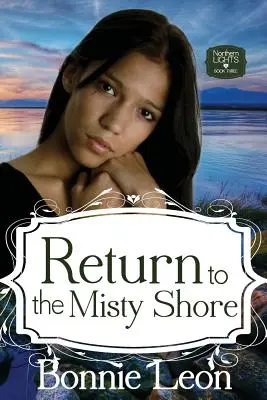 Ritorno alla riva nebbiosa - Return to the Misty Shore