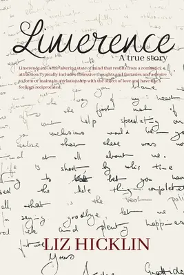 Limerence: Una storia vera - Limerence: A true story