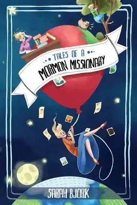Racconti di un missionario mormone - Tales of a Mormon Missionary