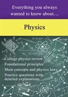 Tutto quello che avreste sempre voluto sapere sulla fisica - Everything You Always Wanted to Know About Physics