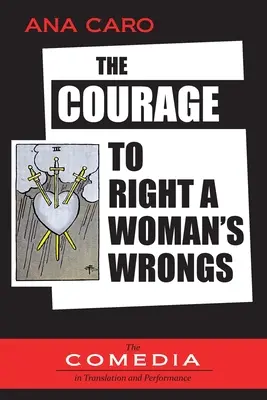 Il coraggio di riparare ai torti di una donna - The Courage to Right a Woman's Wrongs